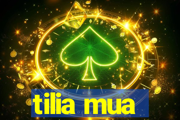 tilia mua